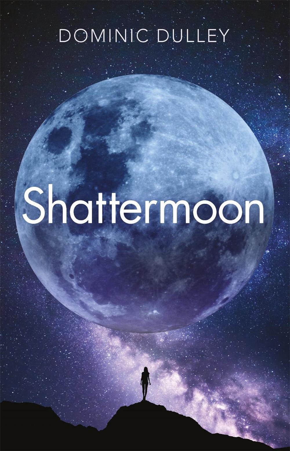 Shattermoon by Dominic Dulley - ISBN: 9781786486059