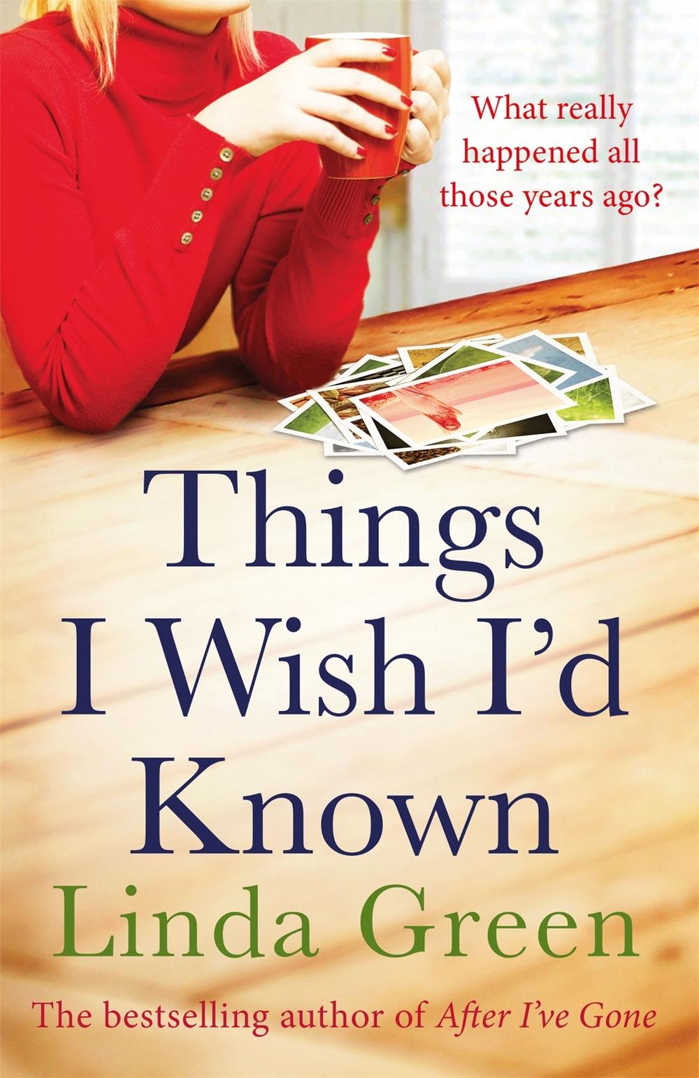 Things I Wish I'd Known by Linda Green - ISBN: 9781786487124