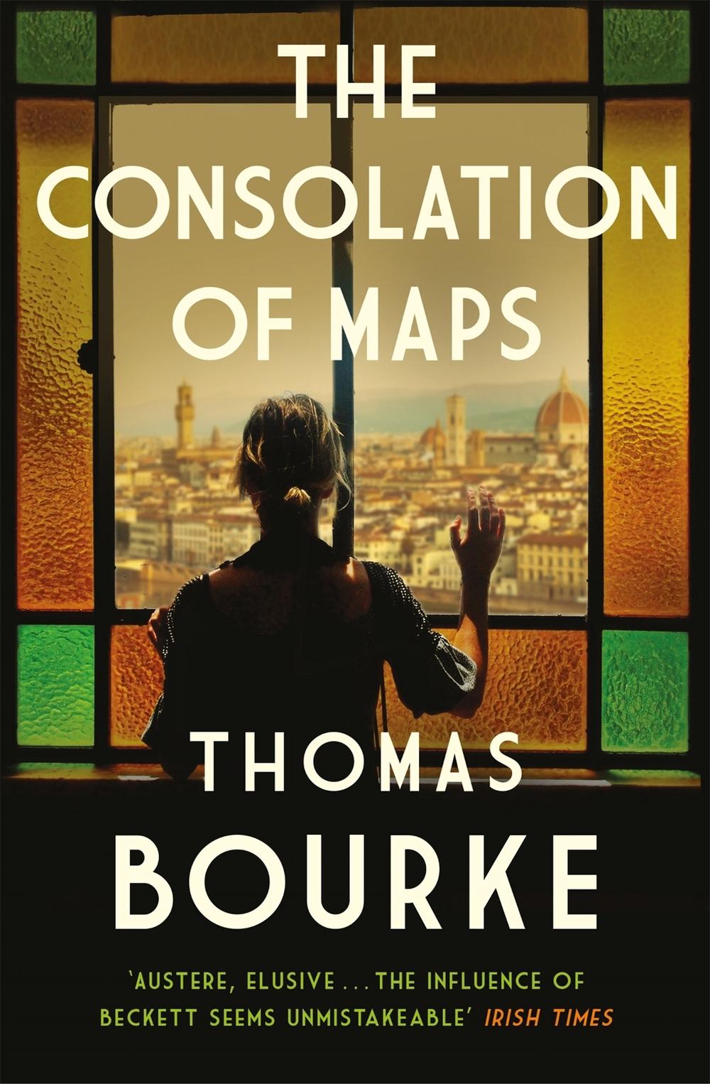 The Consolation of Maps by Thomas Bourke - ISBN: 9781786487605