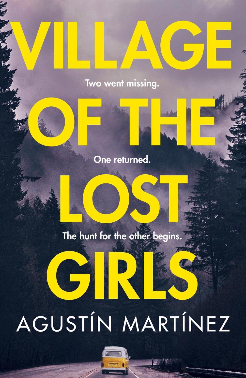 Village of the Lost Girls by Agustín Martínez - ISBN: 9781786488442