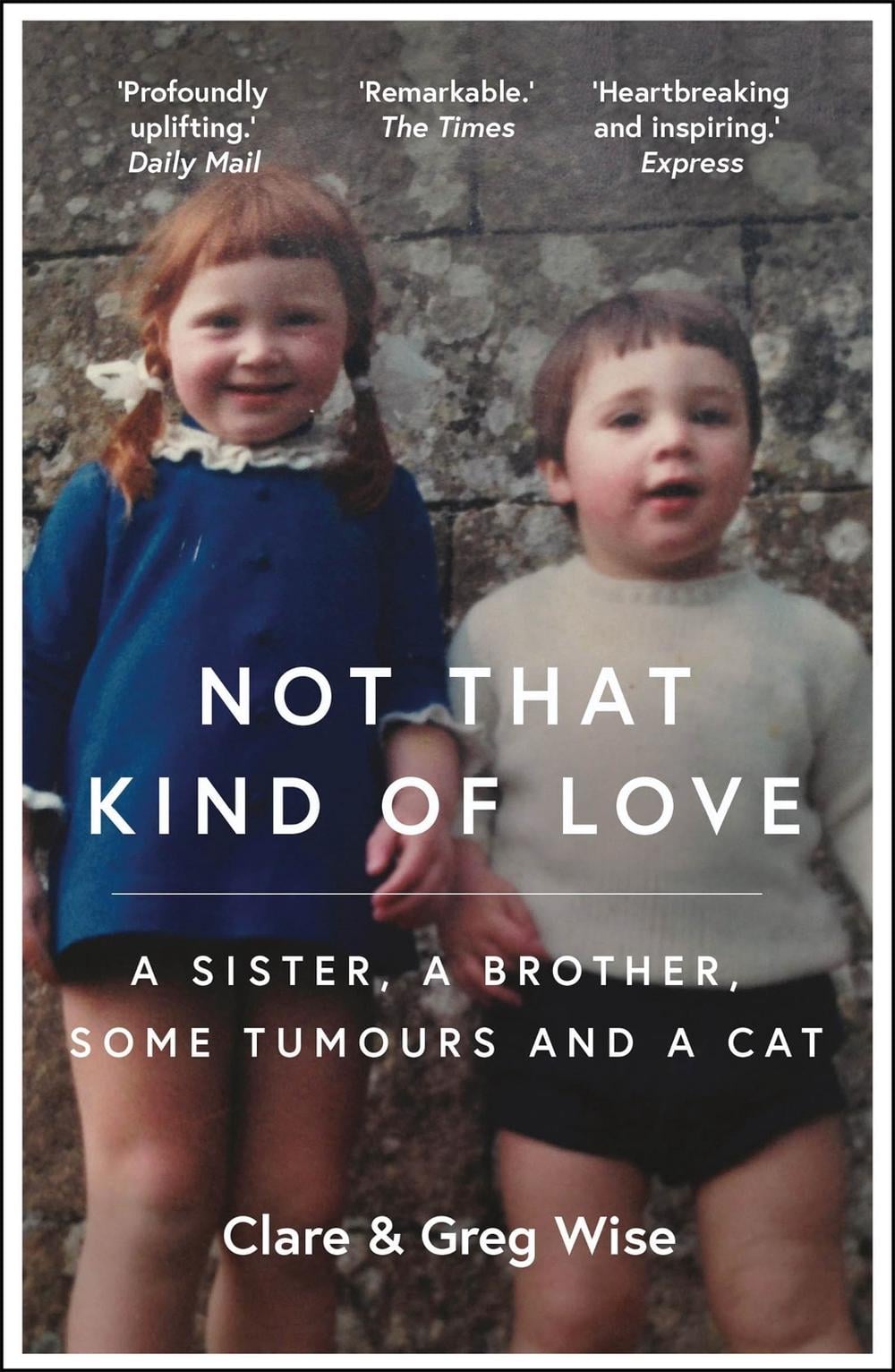 Not That Kind of Love by Clare Wise - ISBN: 9781786488961