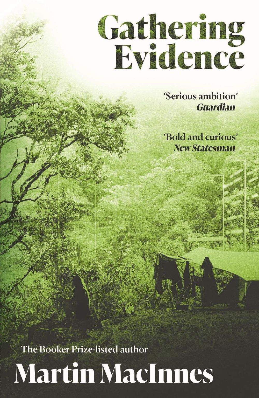 Gathering Evidence by Martin MacInnes - ISBN: 9781786493477