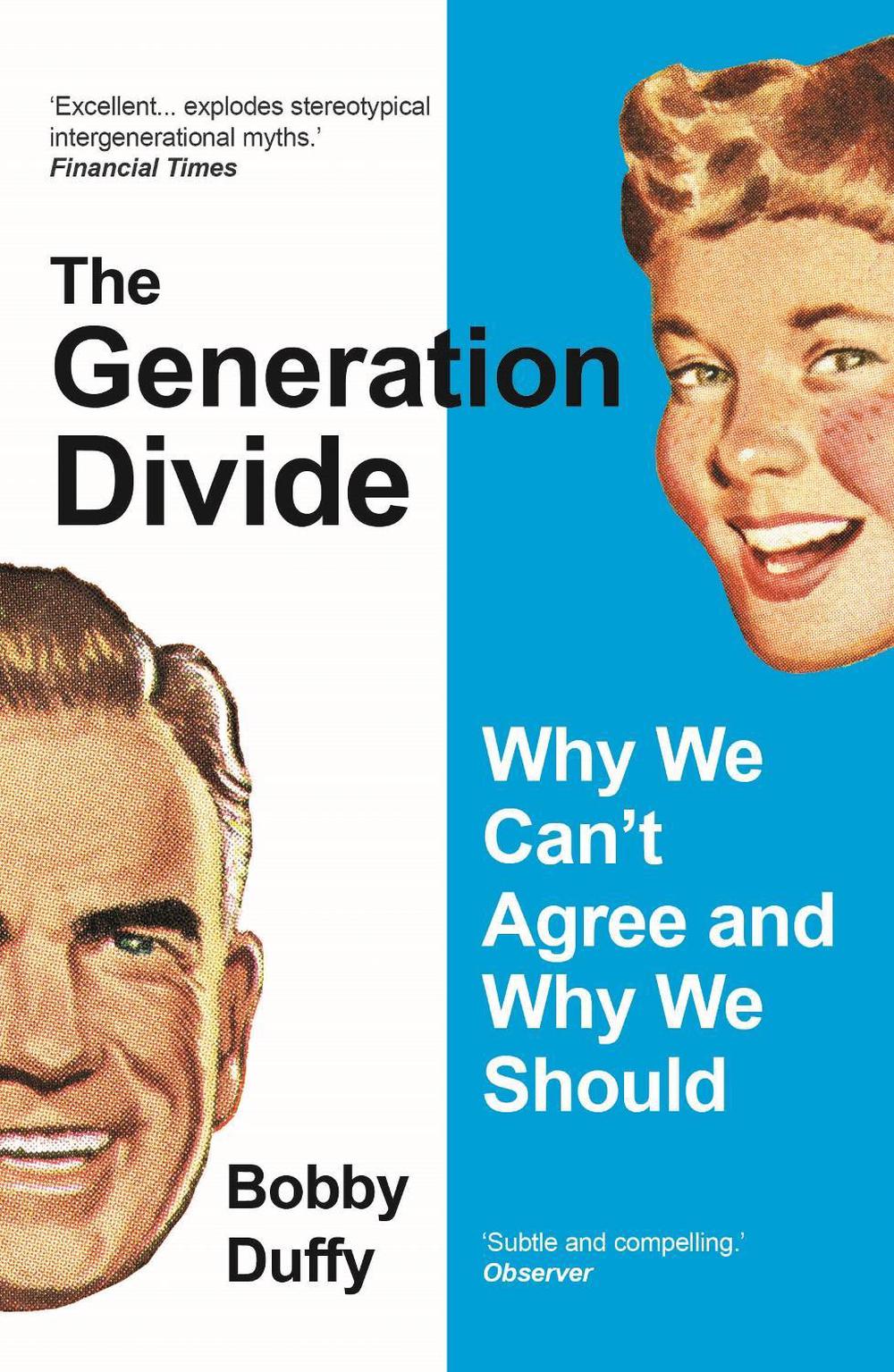 The Generation Divide by Bobby Duffy - ISBN: 9781786499738