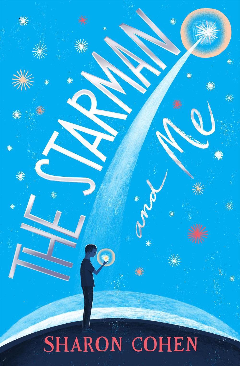 The Starman and Me by Sharon Cohen - ISBN: 9781786540089
