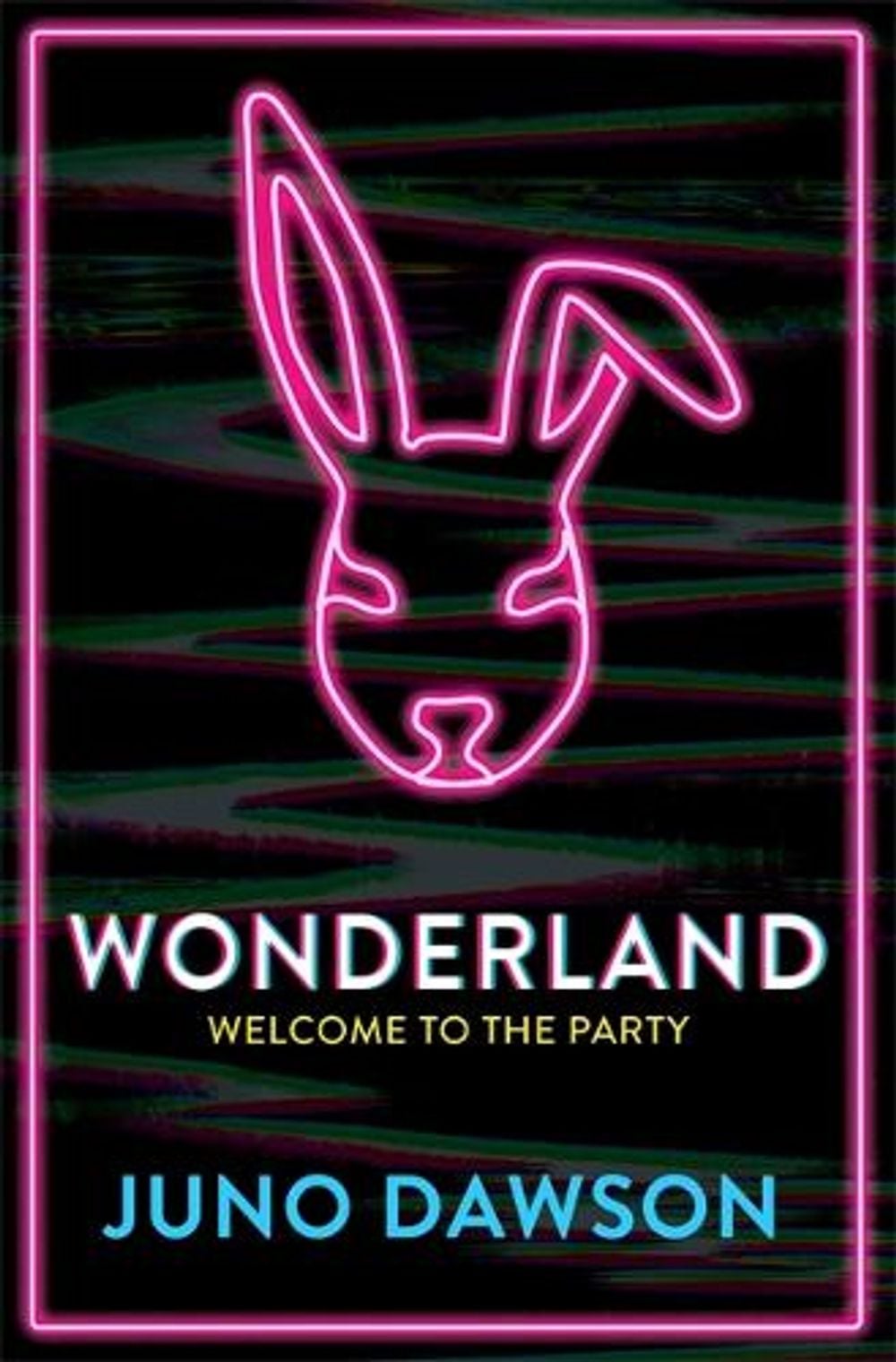 Wonderland by Juno Dawson - ISBN: 9781786541055