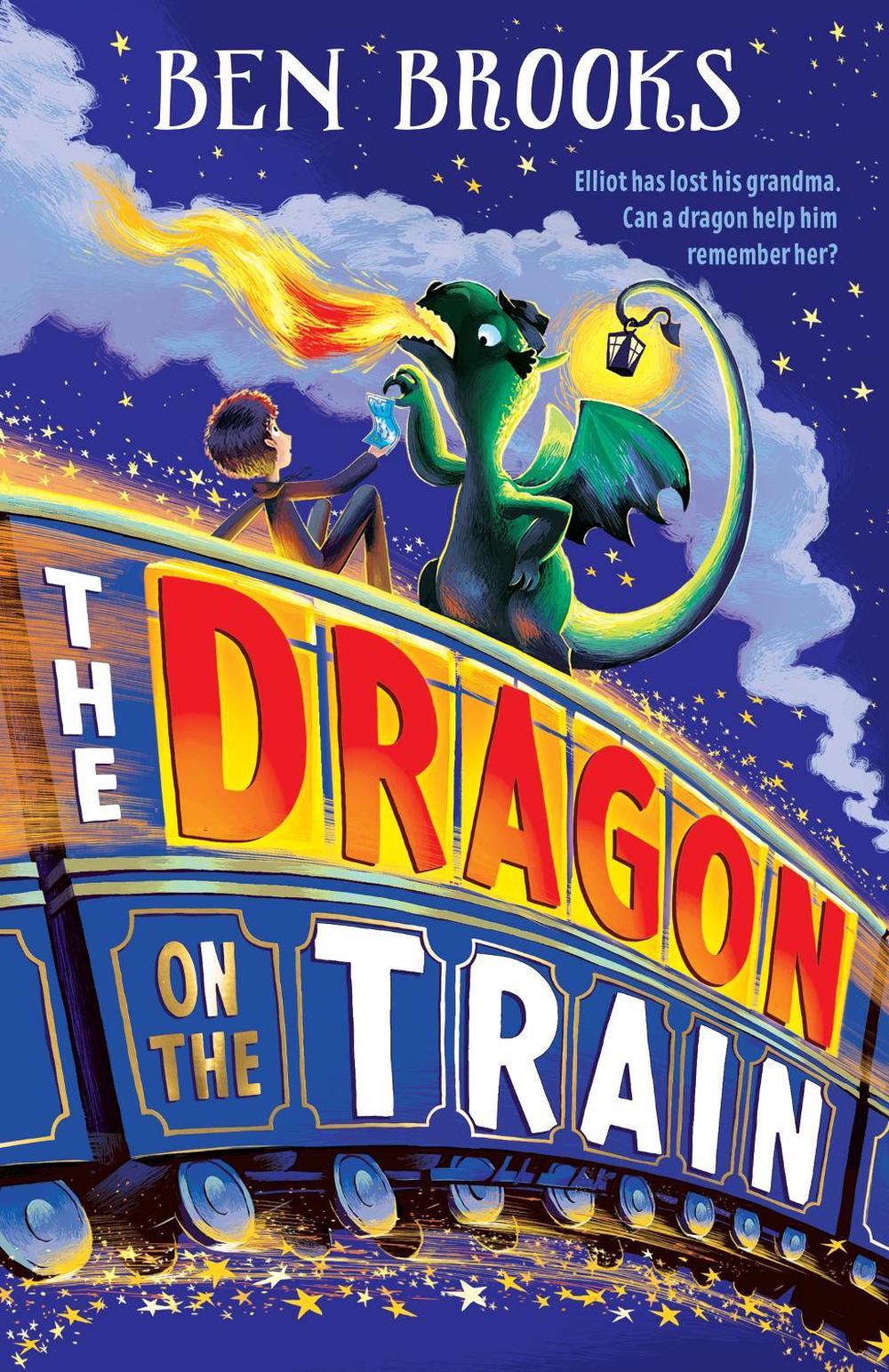 The Dragon on the Train by Ben Brooks - ISBN: 9781786541901