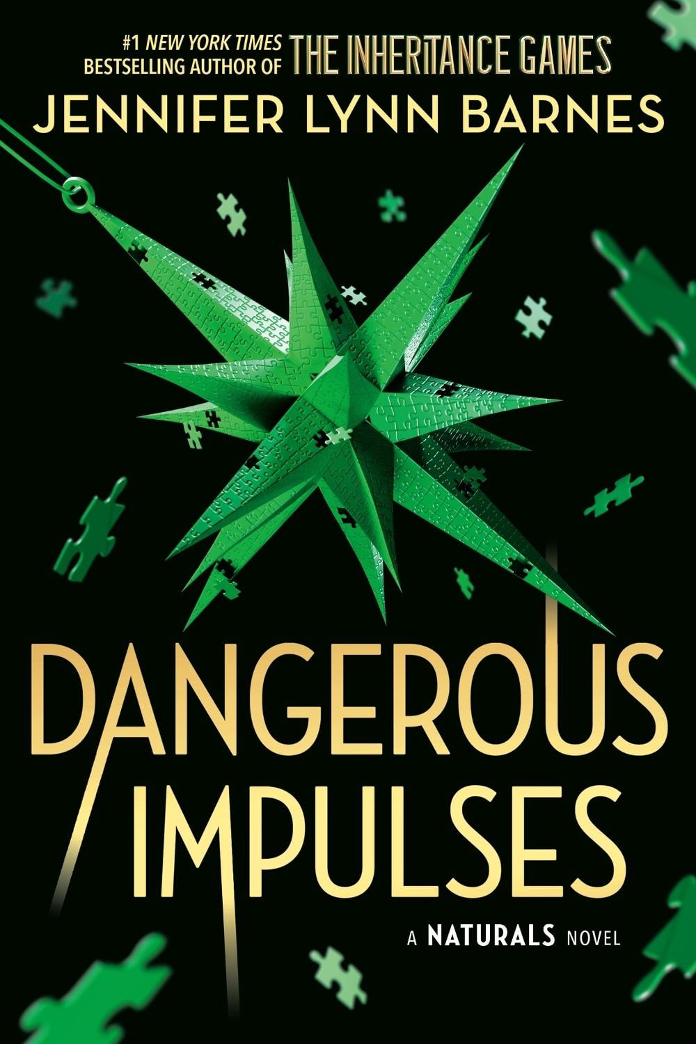 A NATURALS Novel: Dangerous Impulses, Book 5 by Jennifer Lynn Barnes - ISBN: 9781786542762