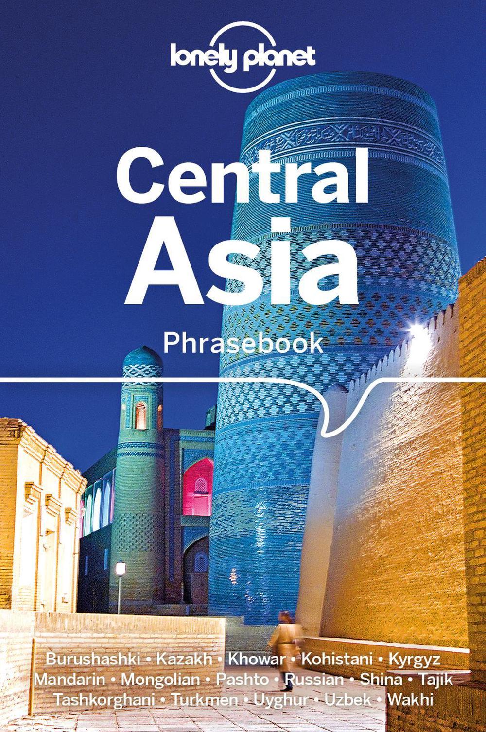 Lonely Planet Central Asia Phrasebook & Dictionary by Lonely Planet - ISBN: 9781786570604