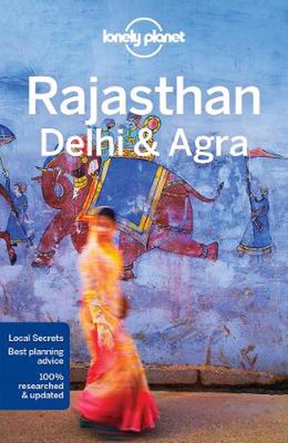 Lonely Planet Rajasthan, Delhi & Agra By Lonely Planet, Paperback ...