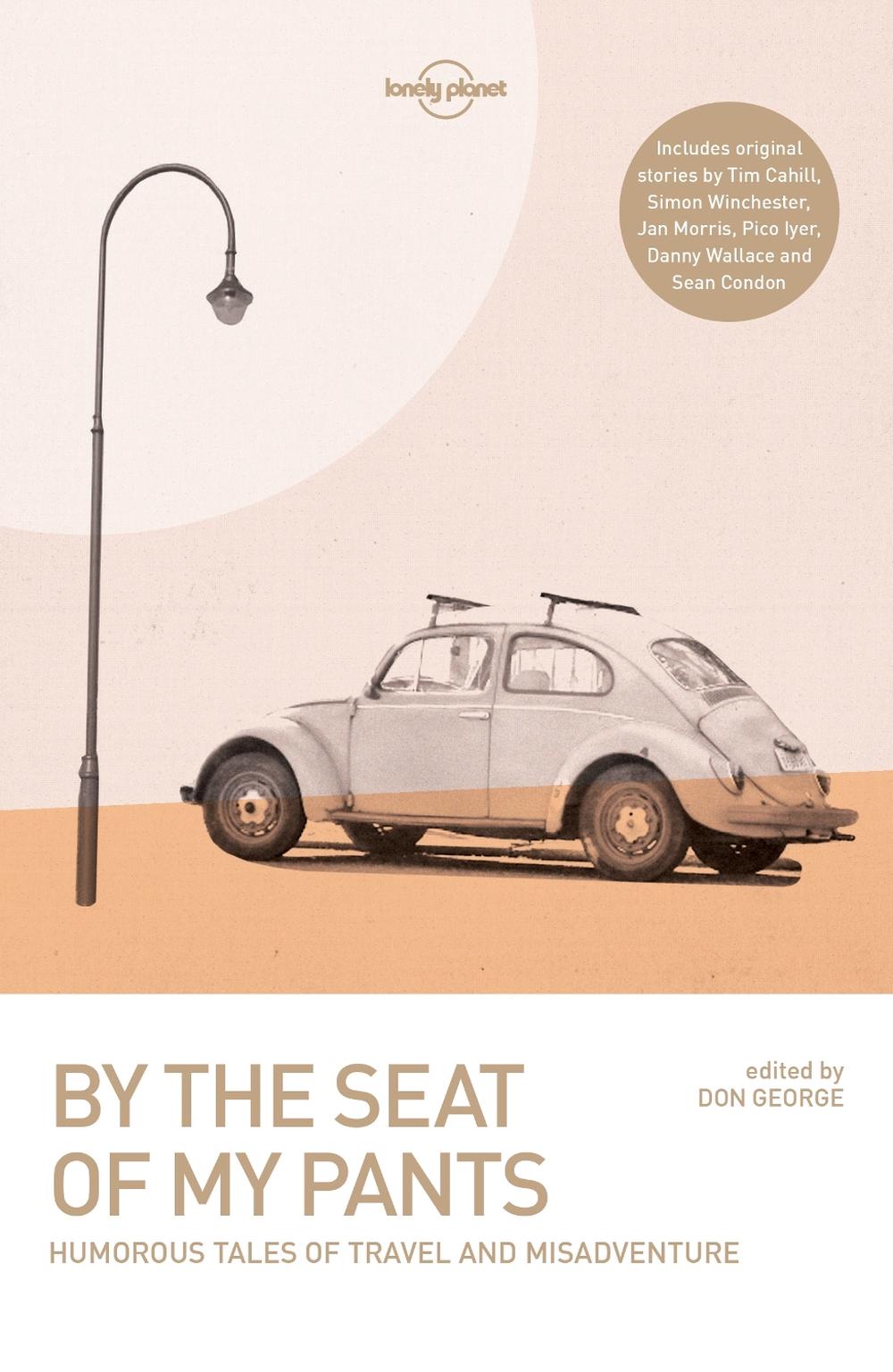 By the Seat of My Pants by Lonely Planet, 9781786571915