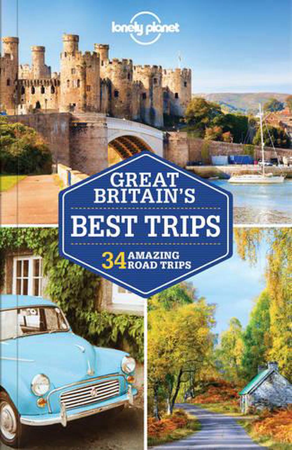 Lonely Planet Great Britain's Best Trips By Lonely Planet, Paperback ...