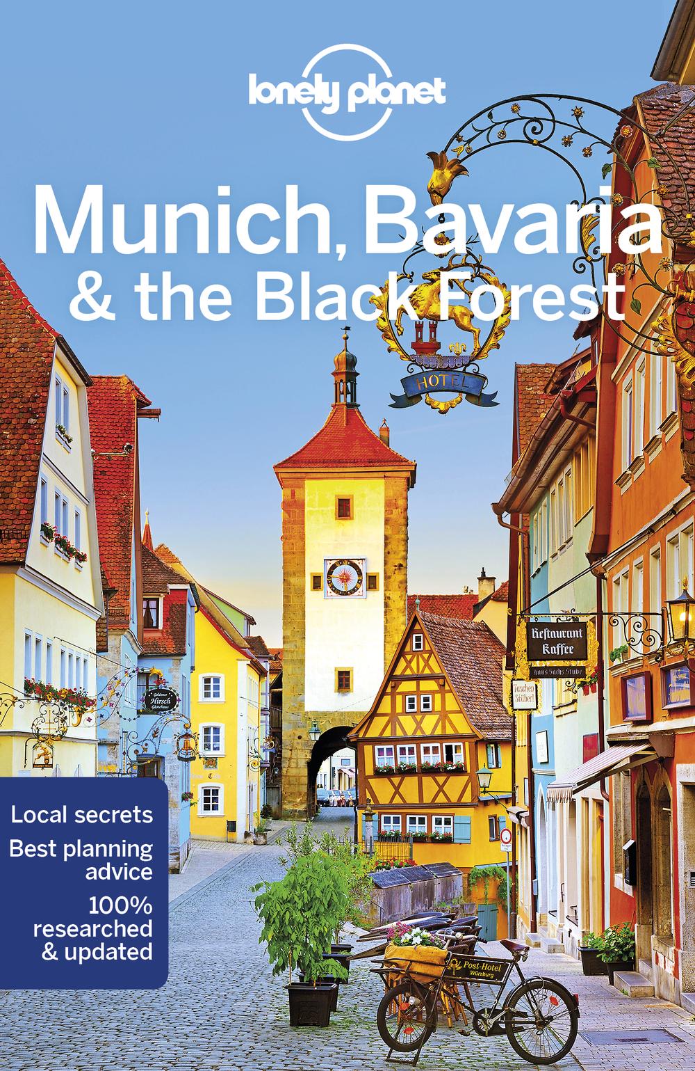 Lonely Planet Munich, Bavaria & the Black Forest by Lonely Planet ...