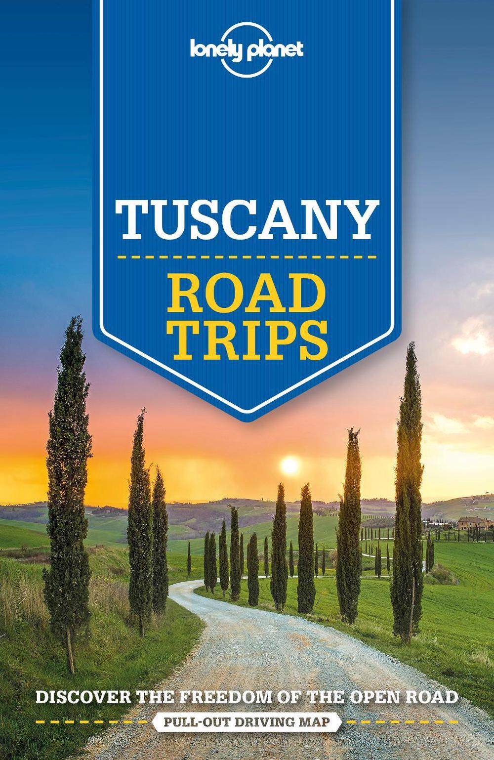 Lonely Planet Tuscany Road Trips, 9781786575678