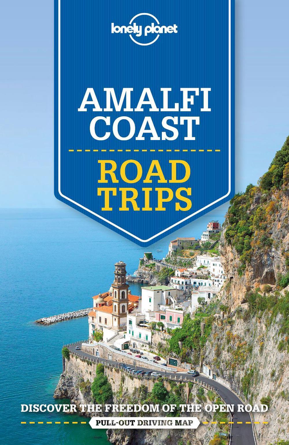 Lonely Planet Amalfi Coast Road Trips, 9781786575685