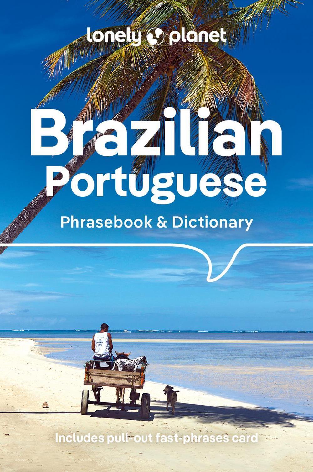 Lonely Planet Brazilian Portuguese Phrasebook & Dictionary, 9781786575760