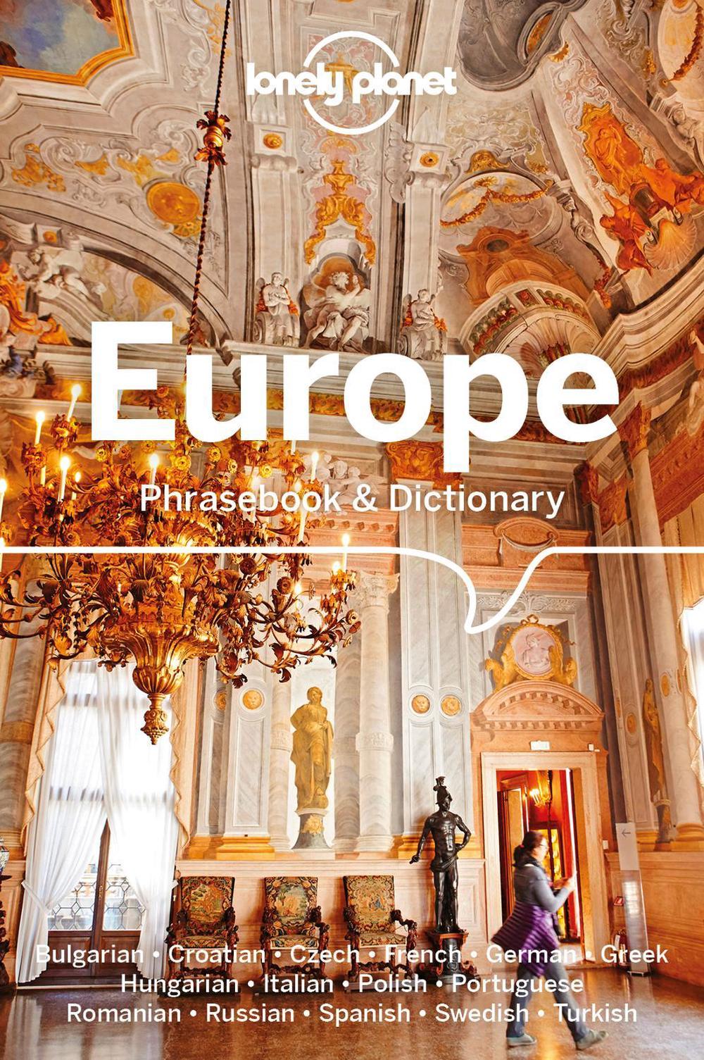Lonely Planet Europe Phrasebook & Dictionary, 9781786576316