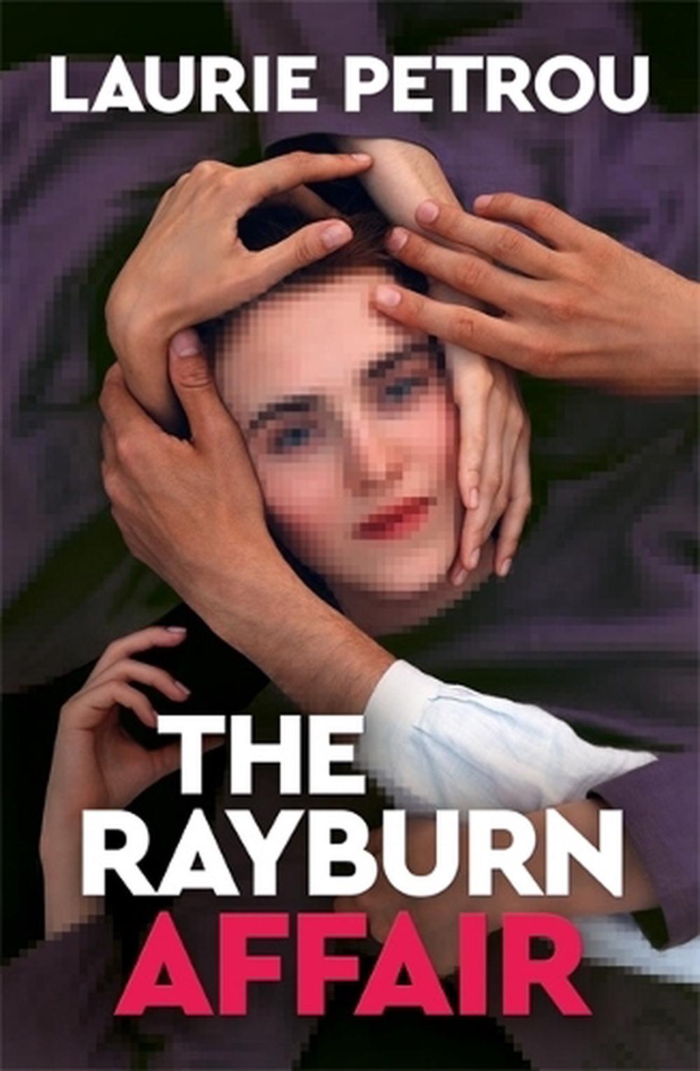The Rayburn Affair by Laurie Petrou - ISBN: 9781786588449