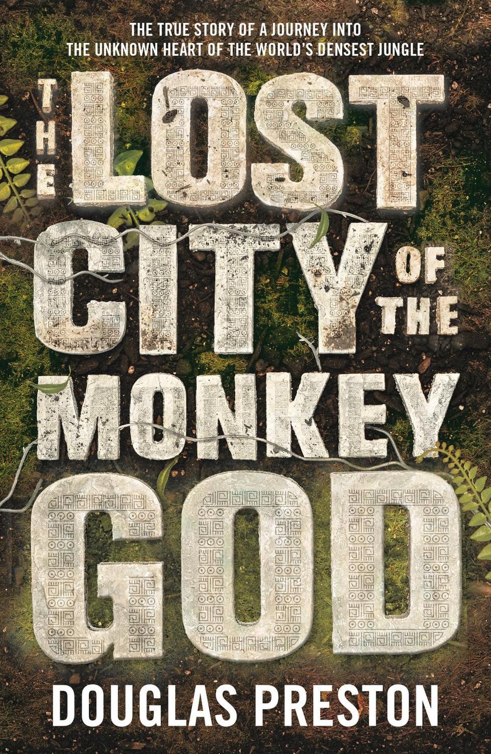 The Lost City of the Monkey God, 9781786695079