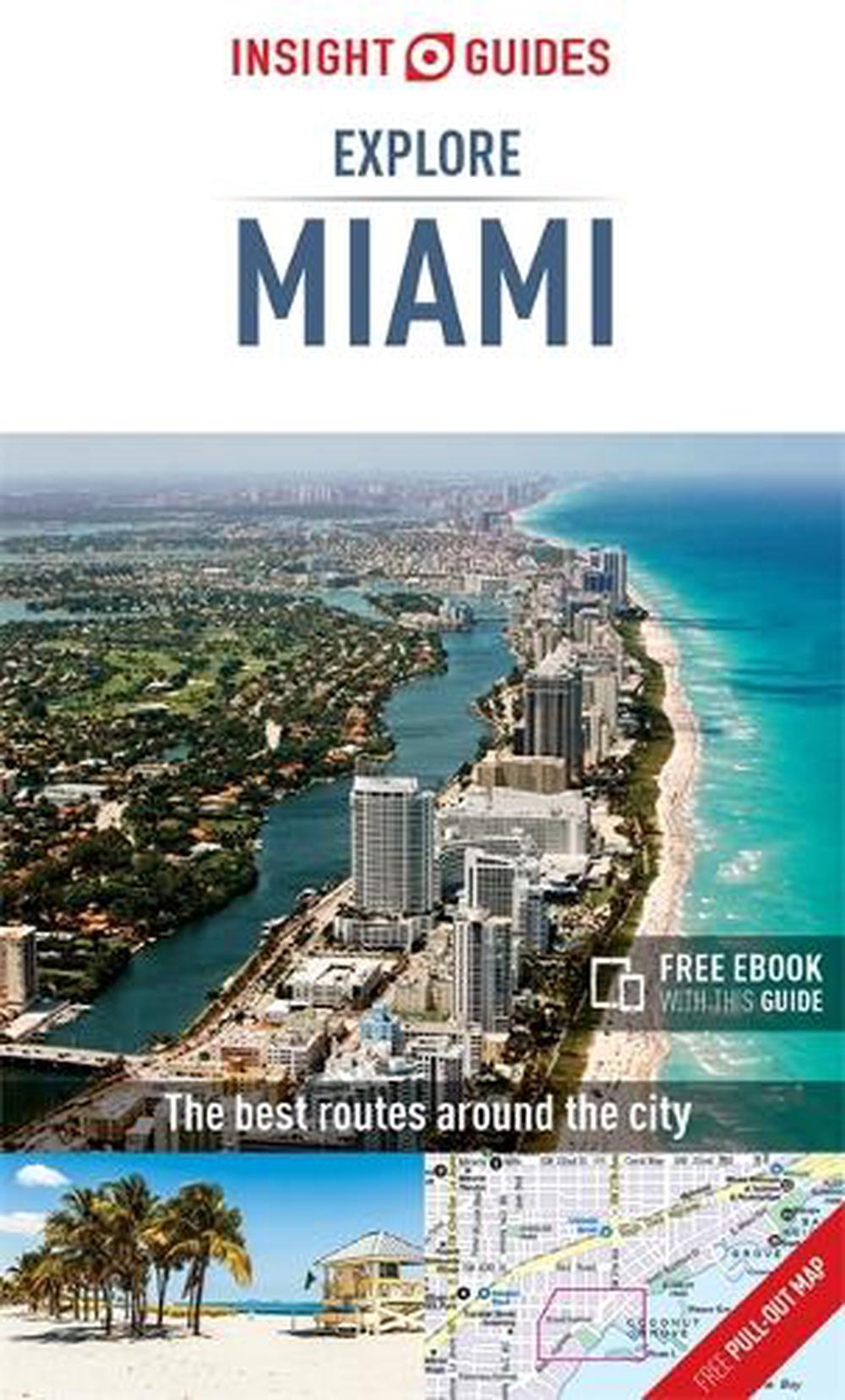 Insight Guides Explore Miami (Travel Guide with Free eBook), 9781786716323