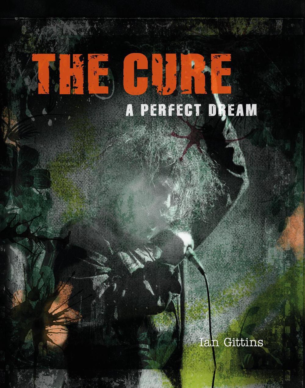 The Cure by Ian Gittins - ISBN: 9781786750402