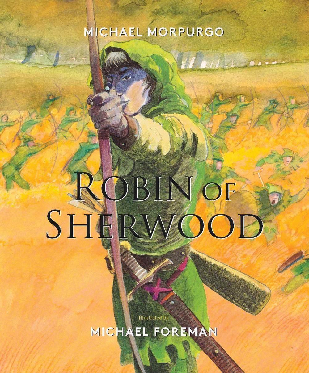 Robin of Sherwood by Michael Morpurgo - ISBN: 9781786750464
