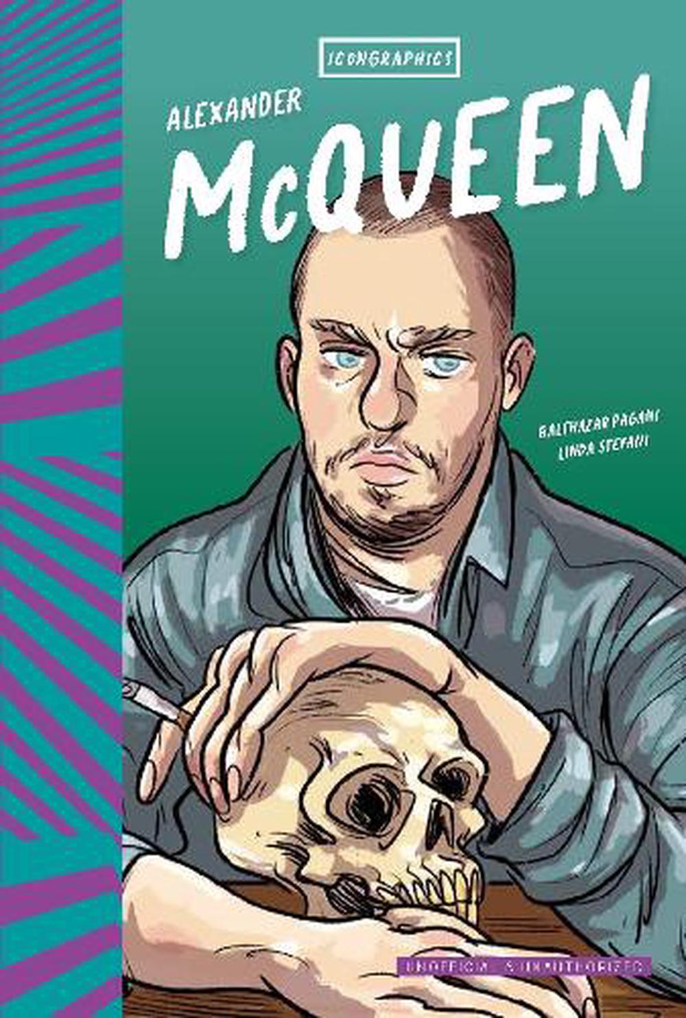 Icongraphics - Alexander McQueen by Balthazar Pagani - ISBN: 9781786751713