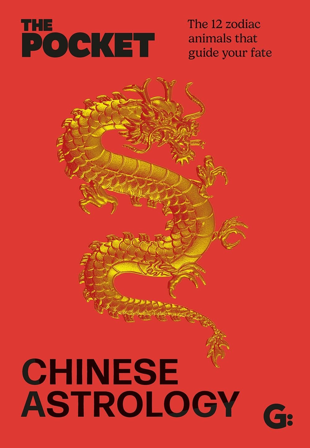 The Pocket Chinese Astrology by Gemini - ISBN: 9781786751782