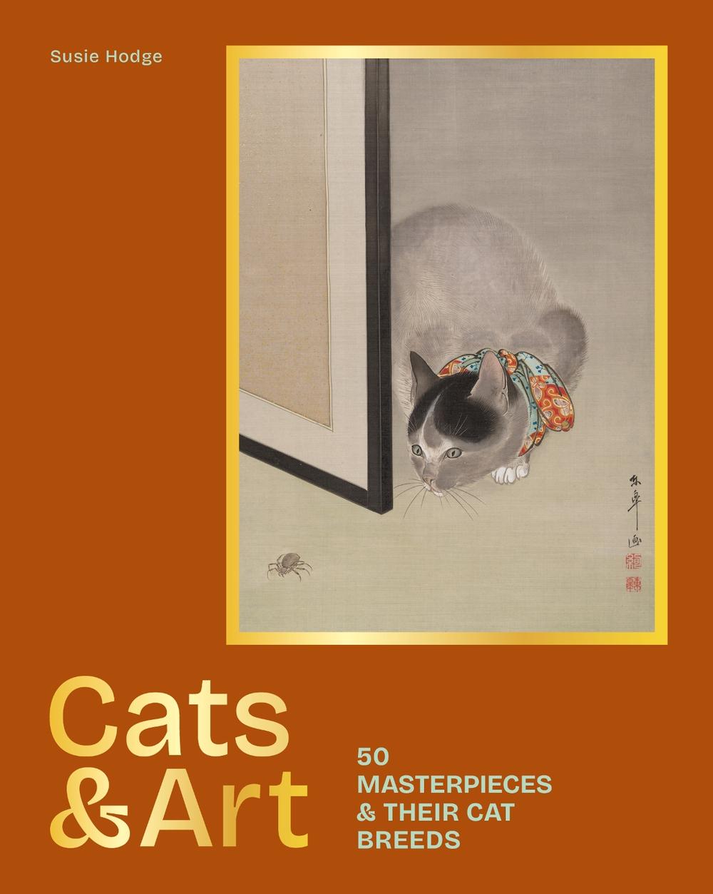Cats & Art by Susie Hodge - ISBN: 9781786751928
