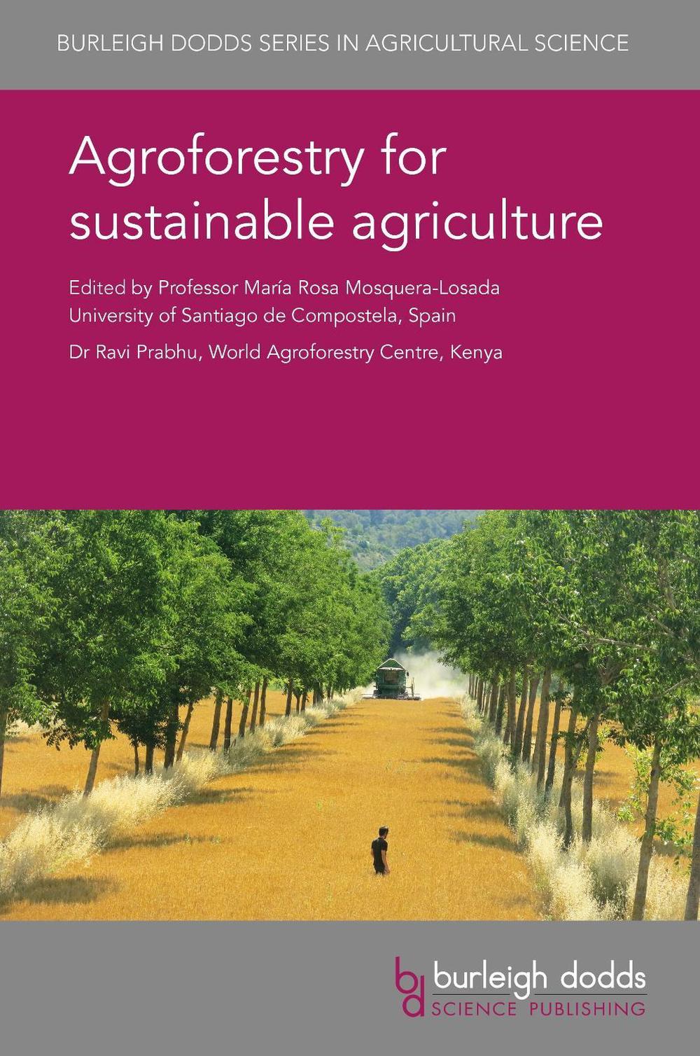 Agroforestry for Sustainable Agriculture, 9781786762207