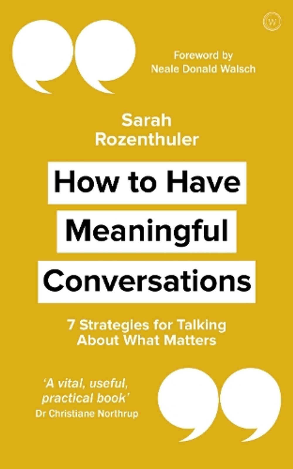 How to Have Meaningful Conversations by Sarah Rozenthuler - ISBN: 9781786783134