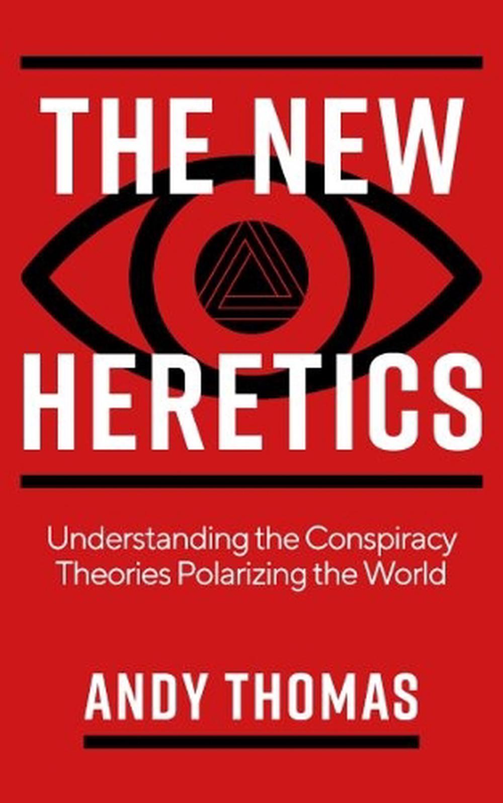 The New Heretics, 9781786785763