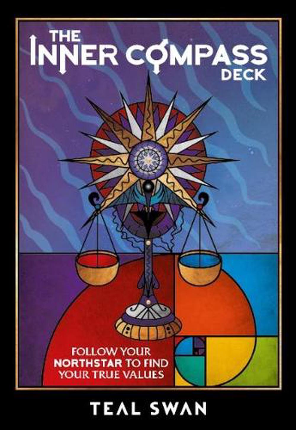 The Inner Compass Deck: Follow Your Northstar to Find Your True Values by Teal Swan - ISBN: 9781786786043