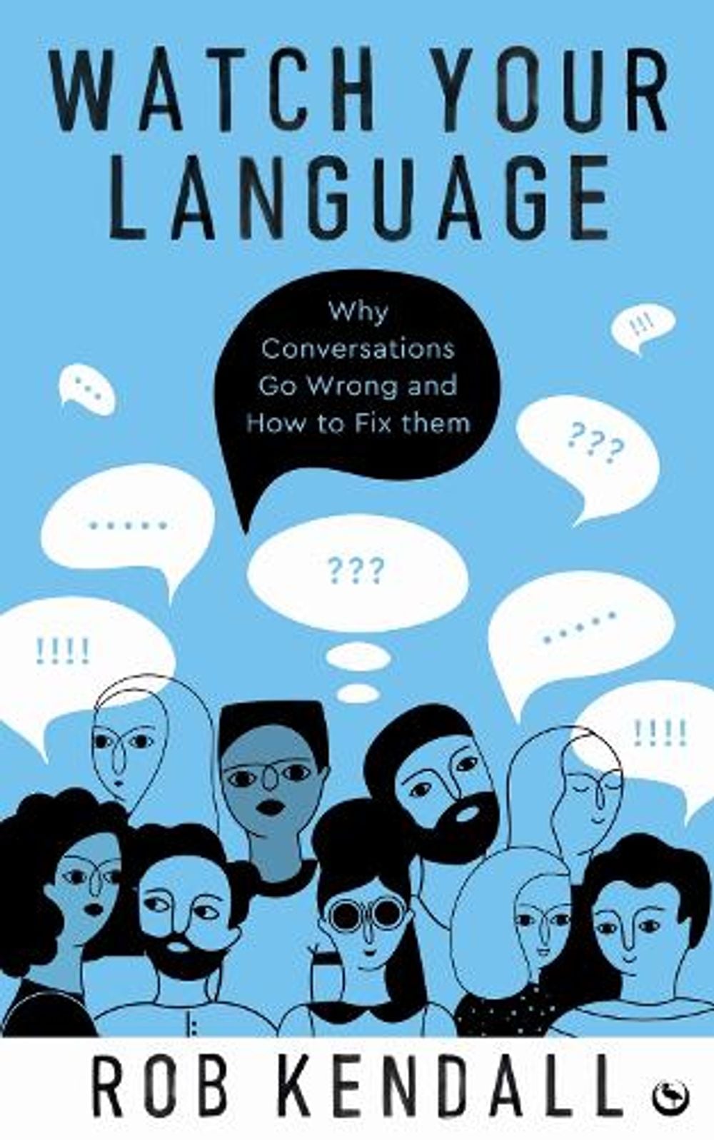 Watch Your Language by Rob Kendall - ISBN: 9781786787897