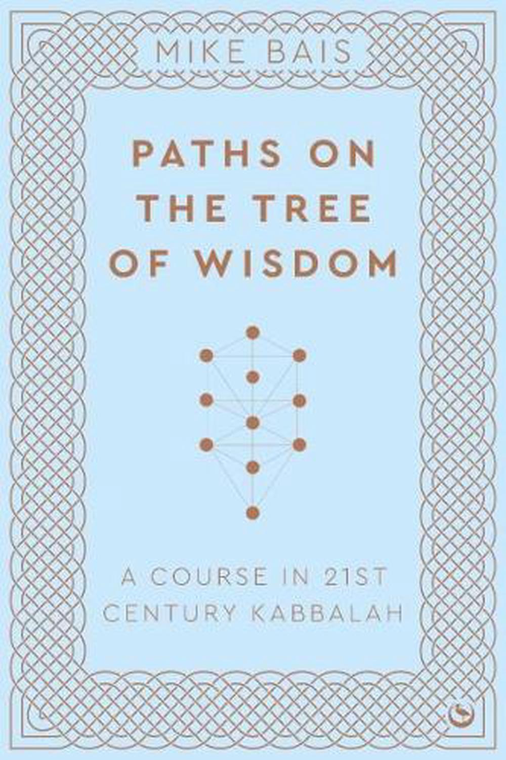 Paths on the Tree of Wisdom, 9781786787927