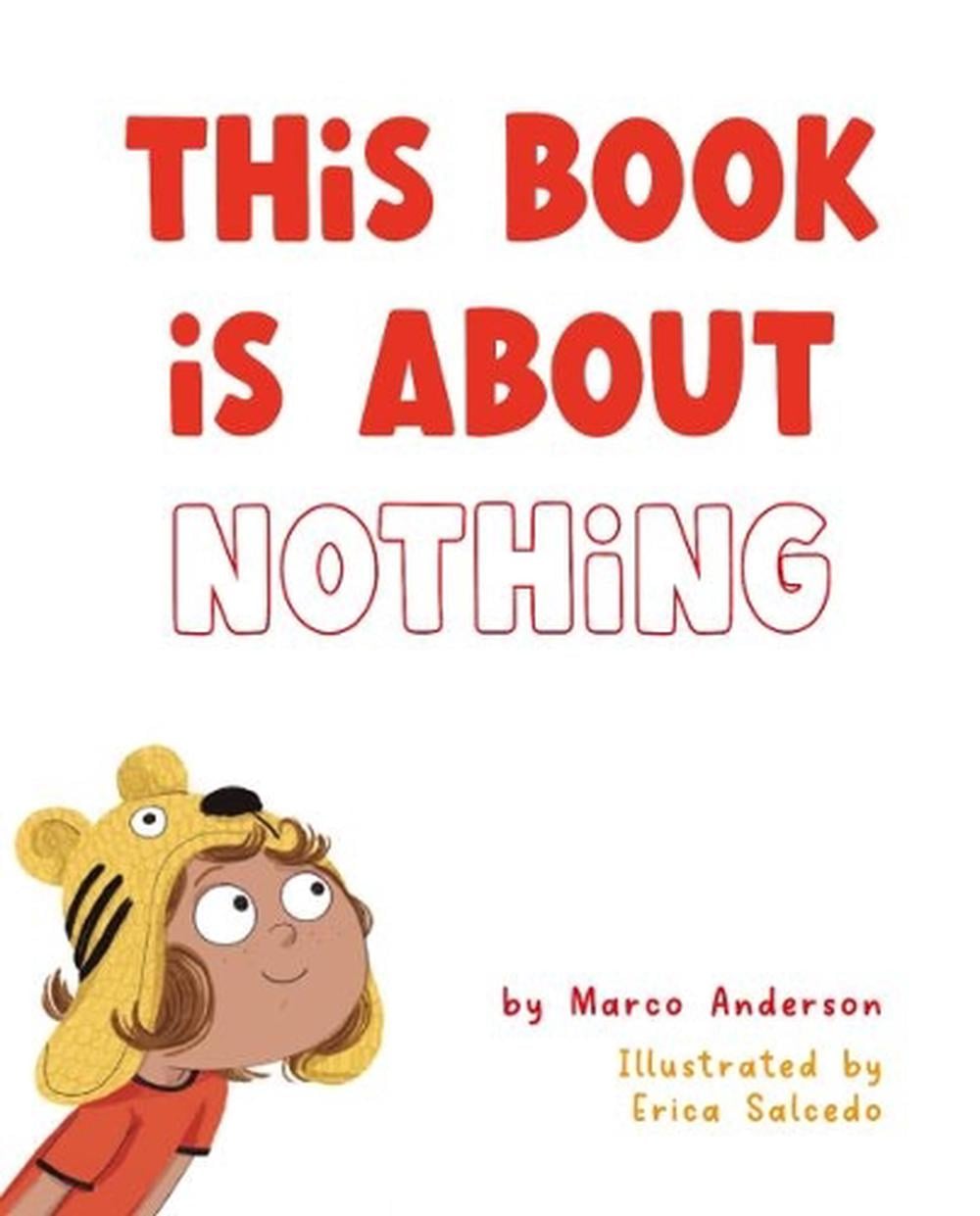 This Book is About Nothing by Marco Anderson - ISBN: 9781786788375