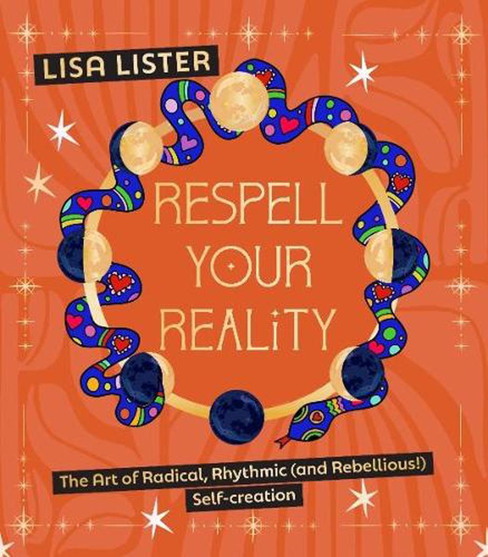 Respell Your Reality by Lisa Lister - ISBN: 9781786789846