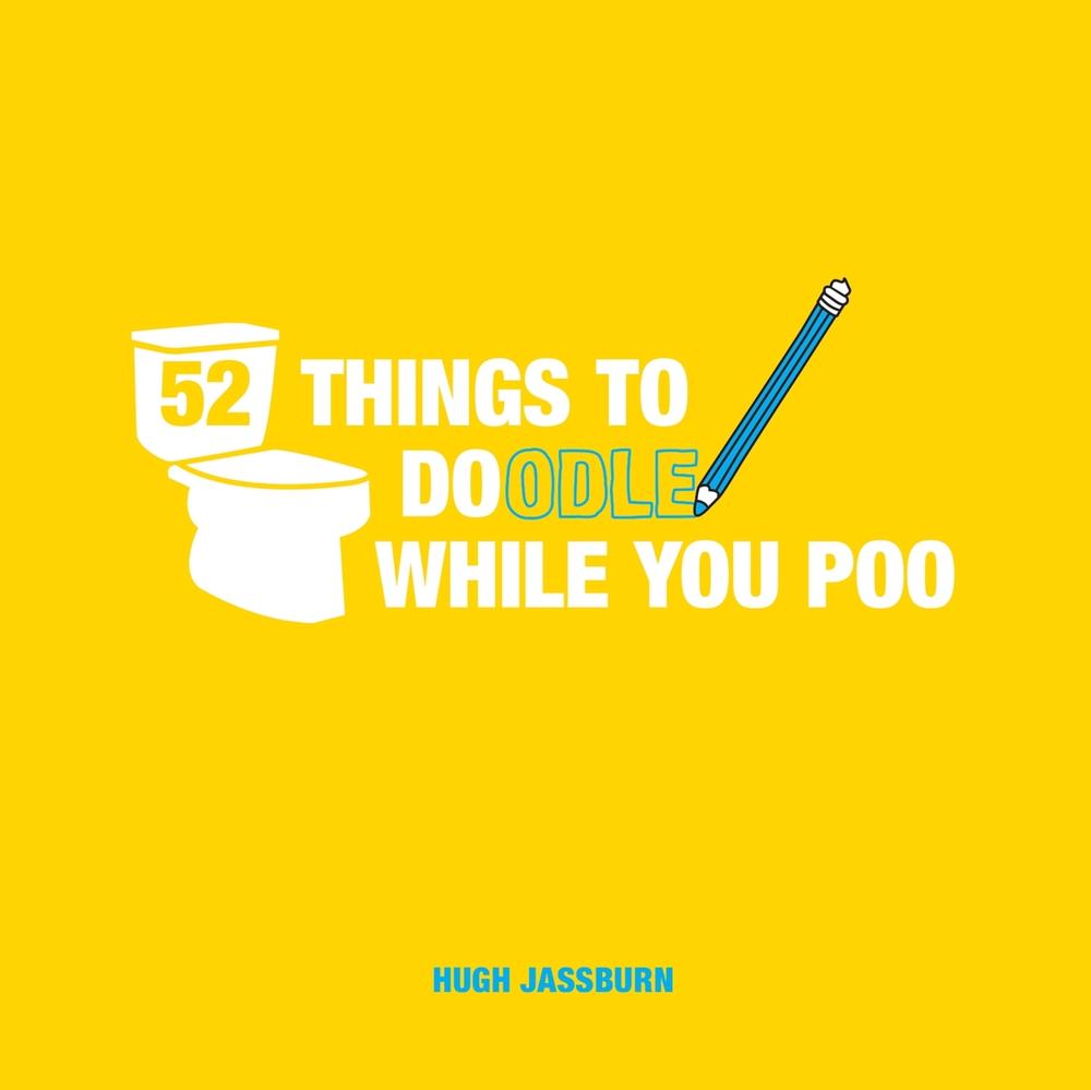 52 Things to Doodle While You Poo, 9781786857644