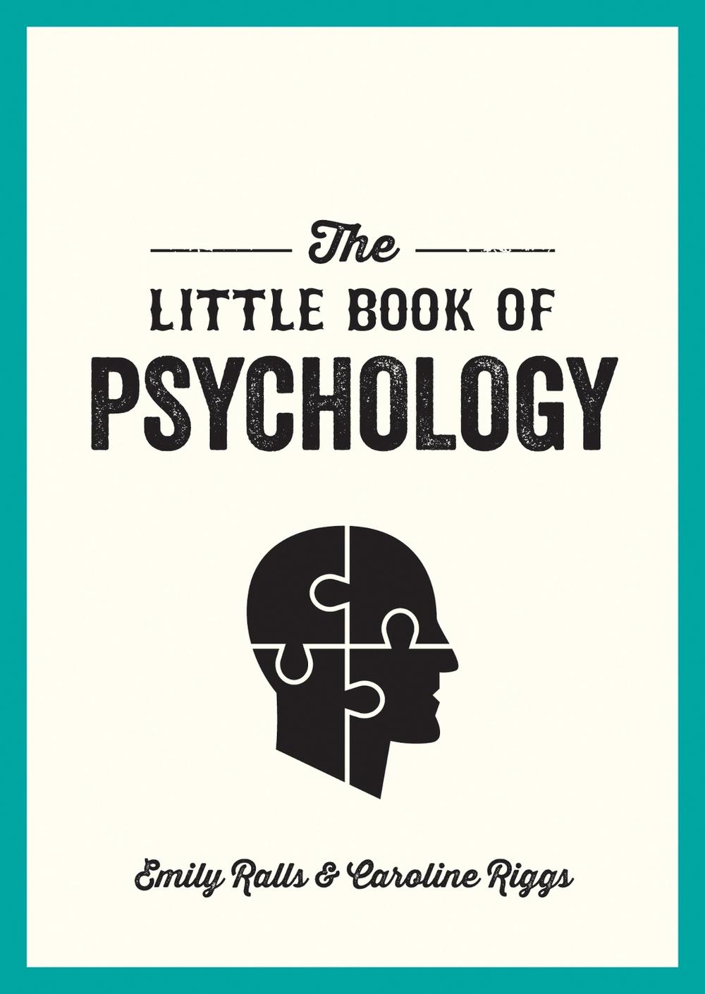 The Little Book of Psychology by Emily Ralls - ISBN: 9781786858078