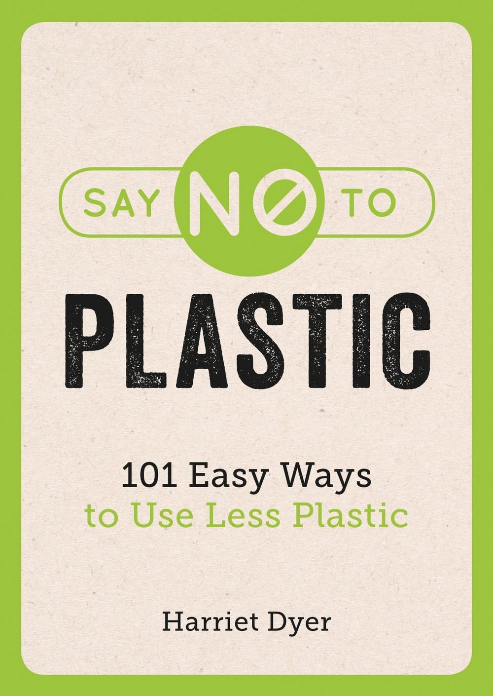 Say No to Plastic, 9781786858214