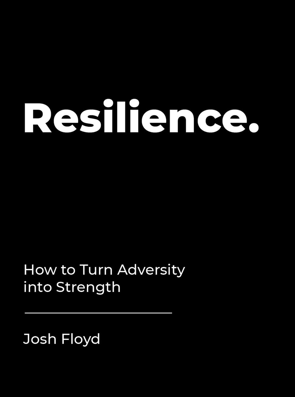 Resilience by Josh Floyd - ISBN: 9781786859662