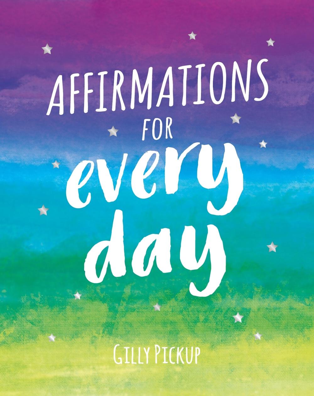 Affirmations for Every Day, 9781786859938