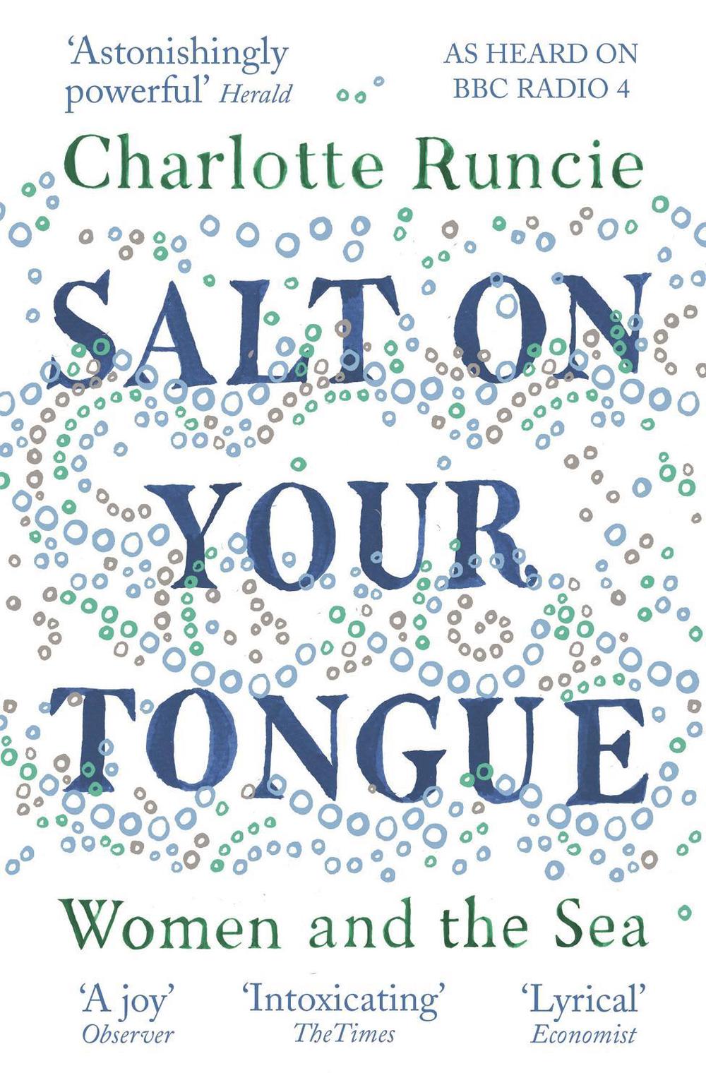 Salt On Your Tongue by Charlotte Runcie - ISBN: 9781786891211