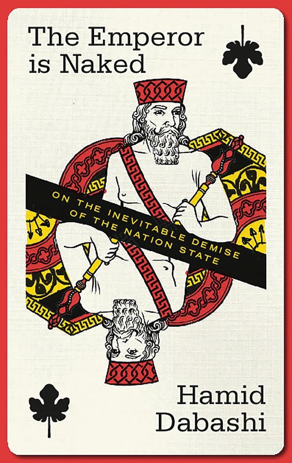 The Emperor is Naked by Hamid Dabashi - ISBN: 9781786995650