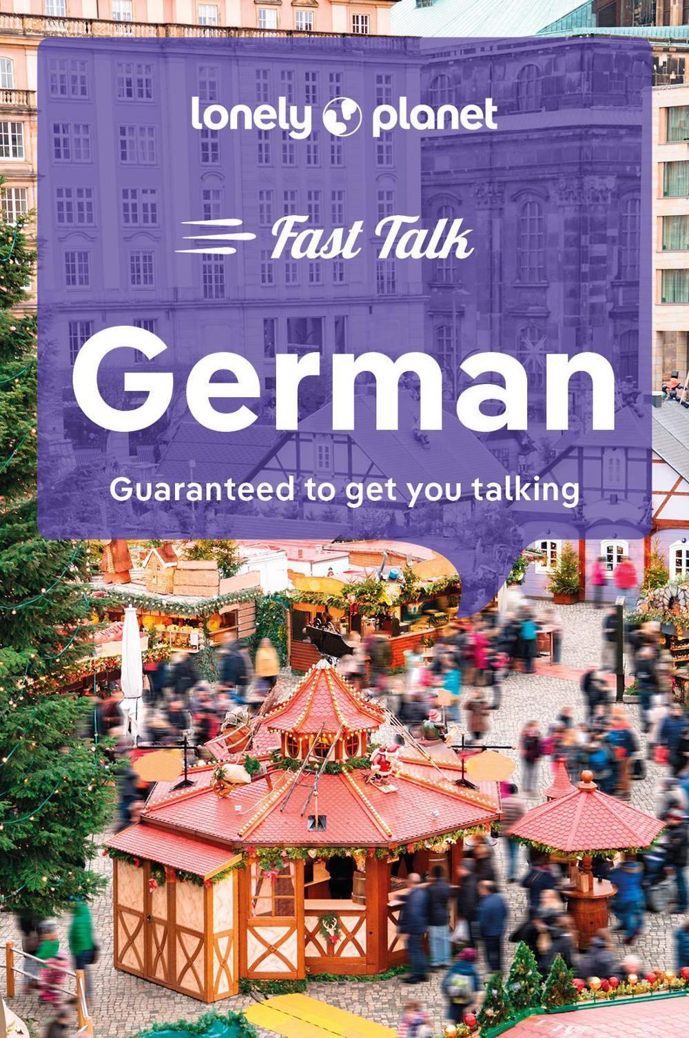 Lonely Planet Fast Talk German, 9781787015579