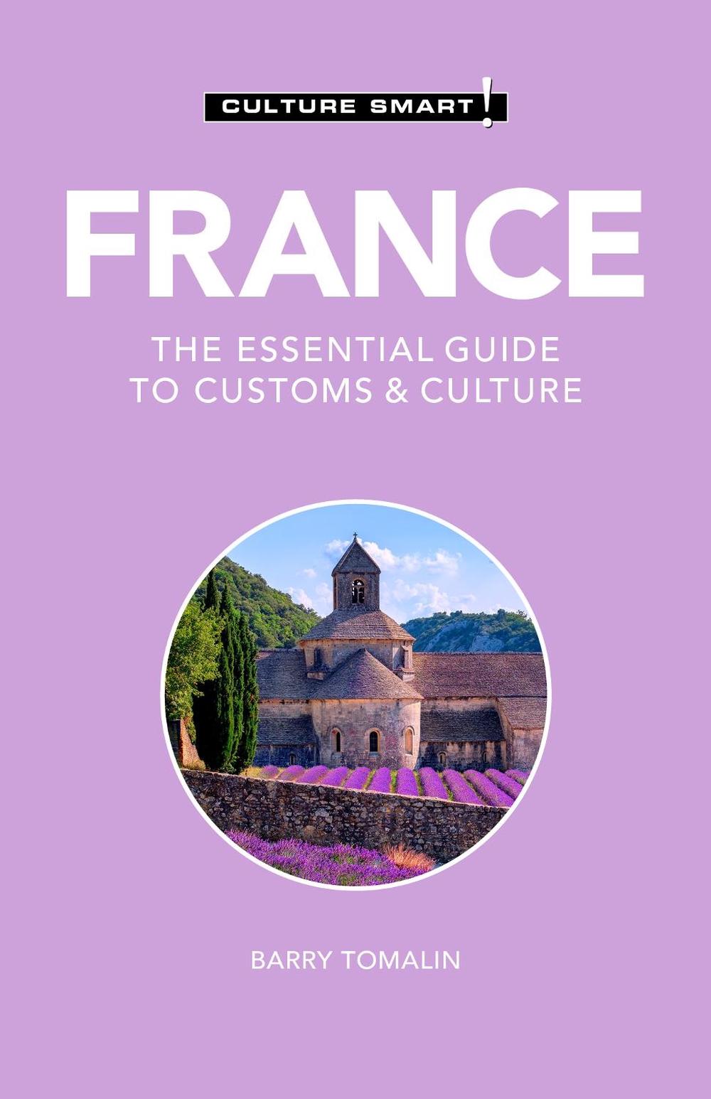France - Culture Smart! by Barry Tomalin - ISBN: 9781787022683