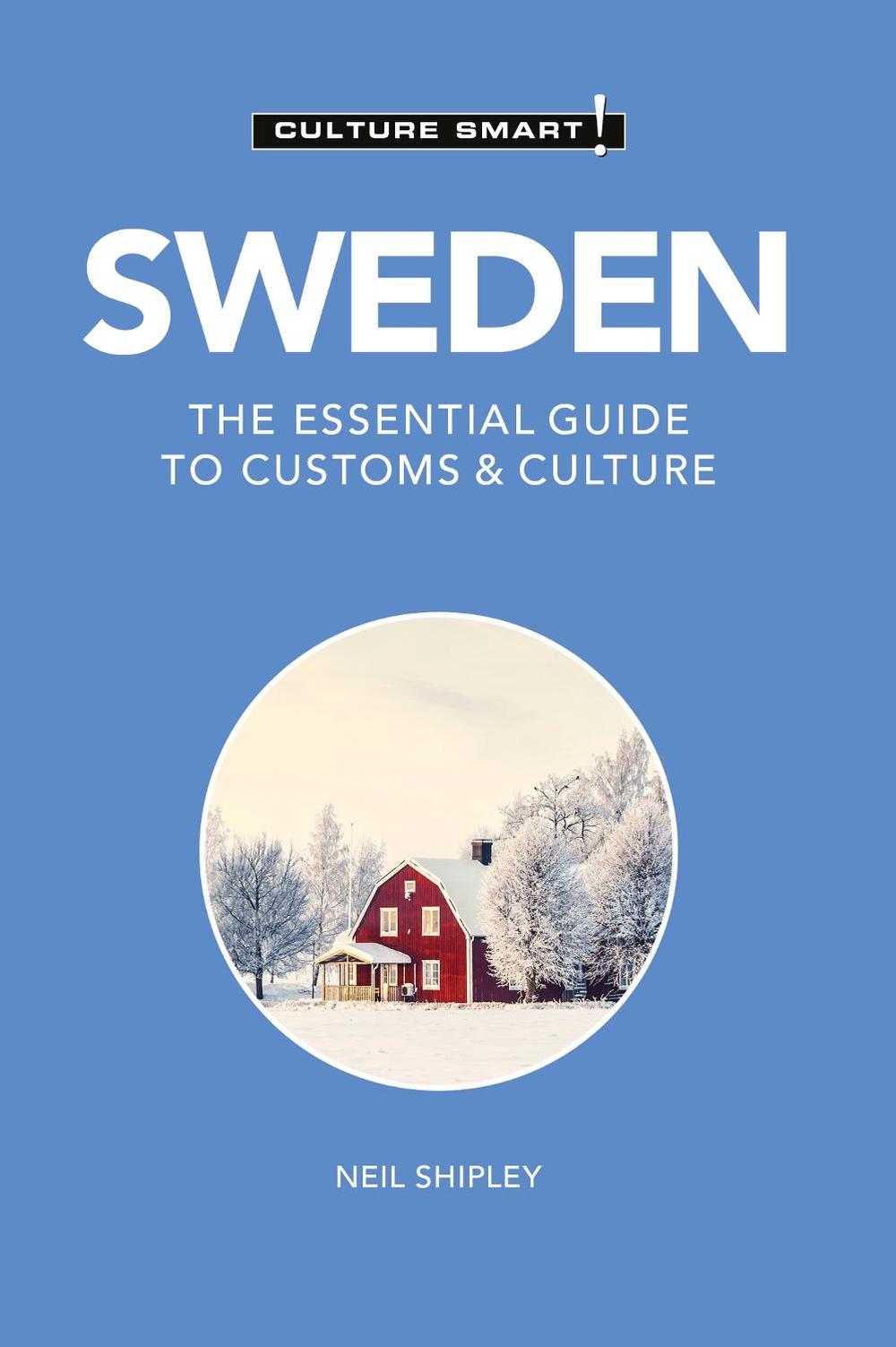Sweden - Culture Smart! by Neil Shipley - ISBN: 9781787022881
