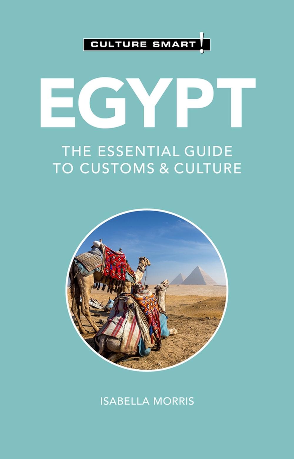 Egypt - Culture Smart!, 9781787023451