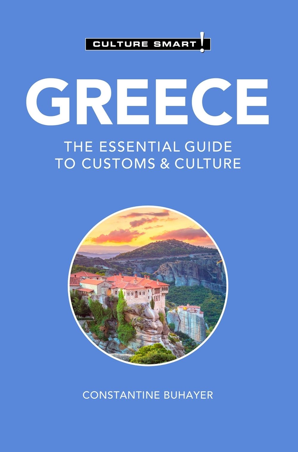 Greece - Culture Smart! by Constantine Buhayer - ISBN: 9781787023918