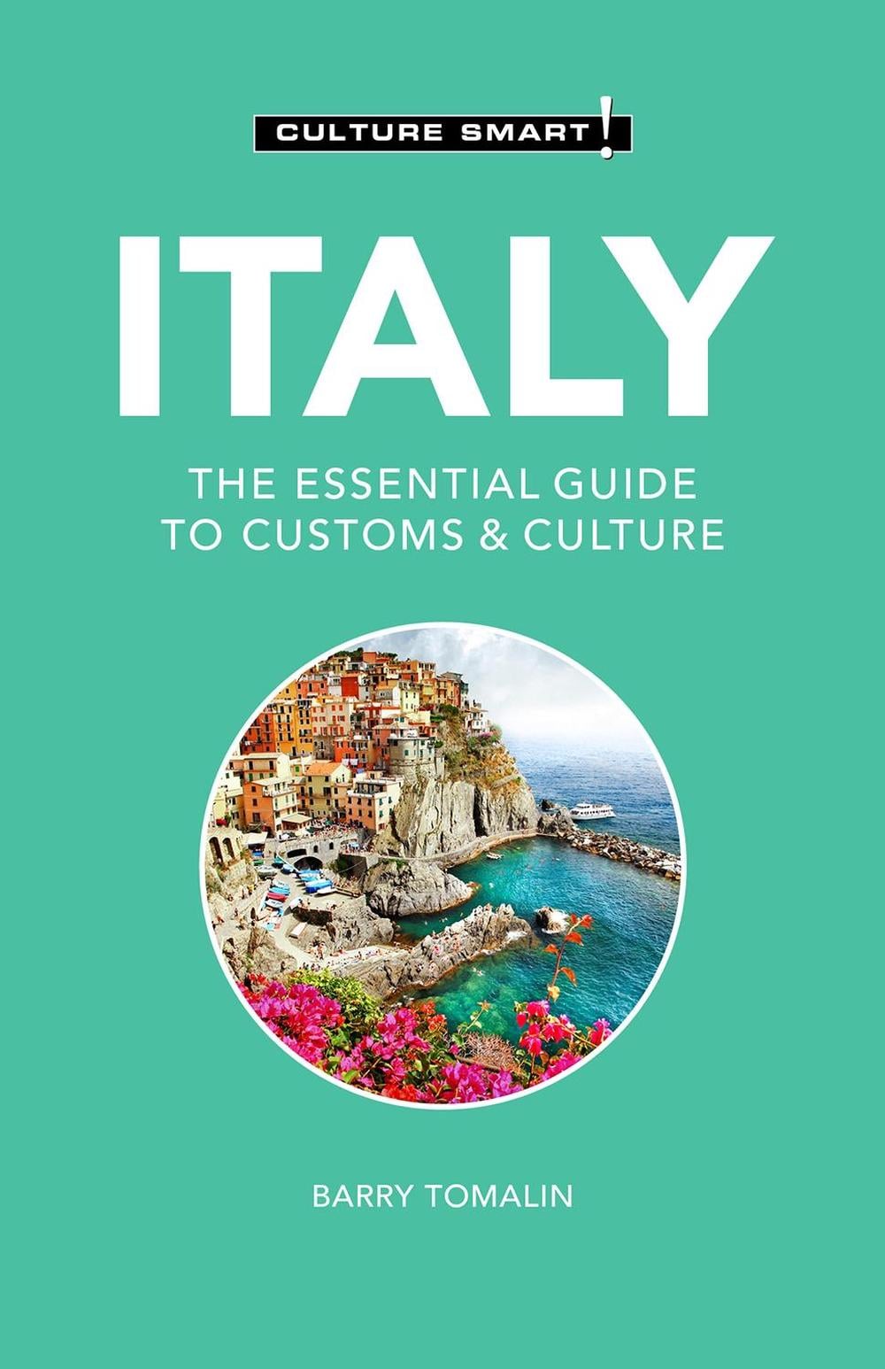 Italy - Culture Smart! by Barry Tomalin - ISBN: 9781787028760