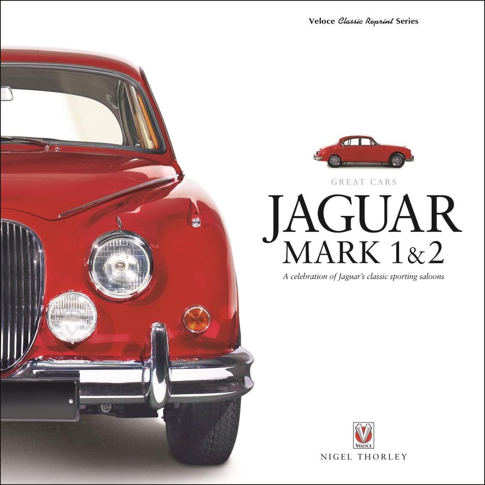 Jaguar Mark 1 & 2 by Nigel Thorley - ISBN: 9781787110243
